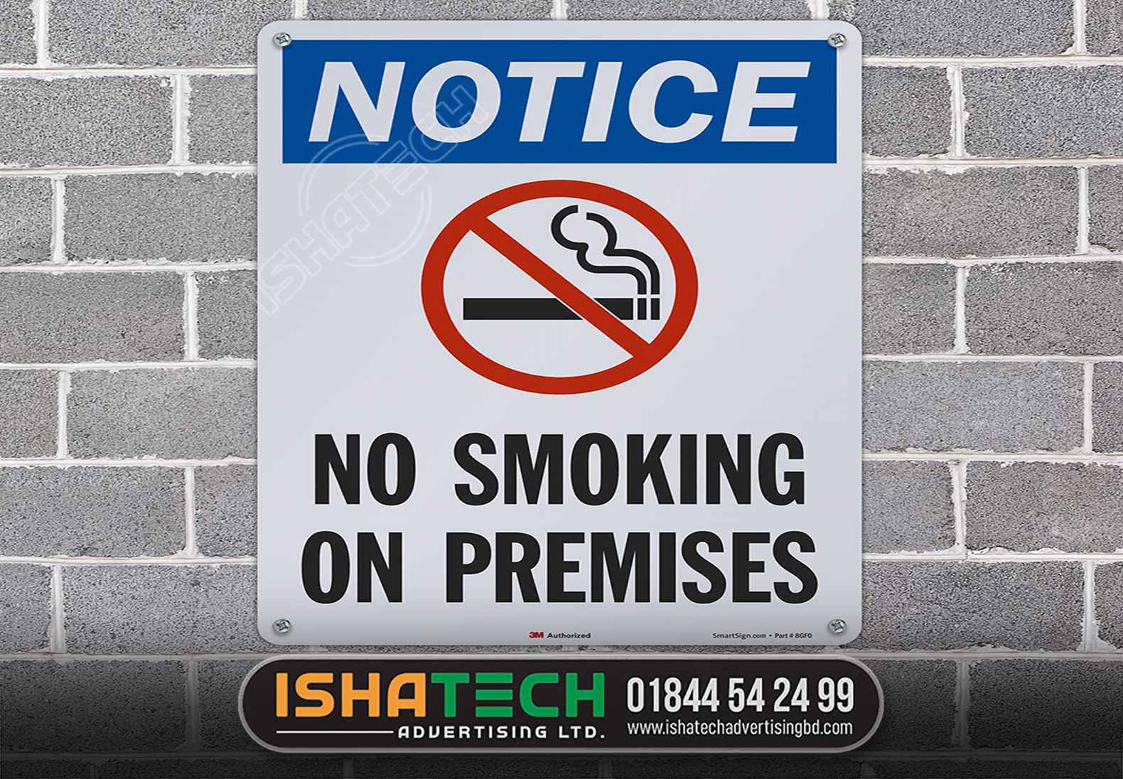 NO SMOKING NOTICEBOARD MAKING BY ISHATECH ADVERTISING LTD