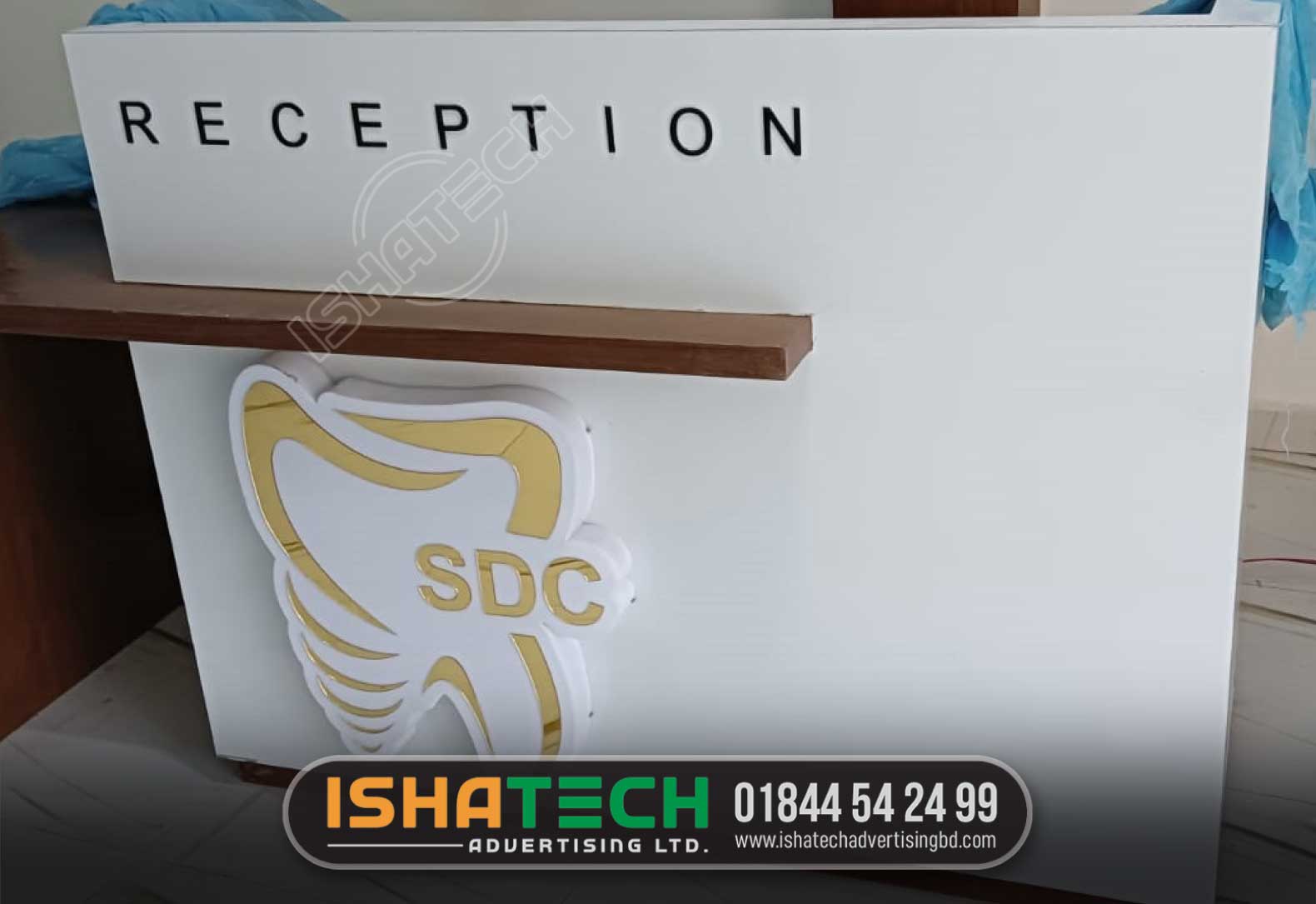 RECEPTION TOOTH/DENTAL SIGNS, BEST LETTER SIGNS MAKER IN DHAKA BANGLADESH