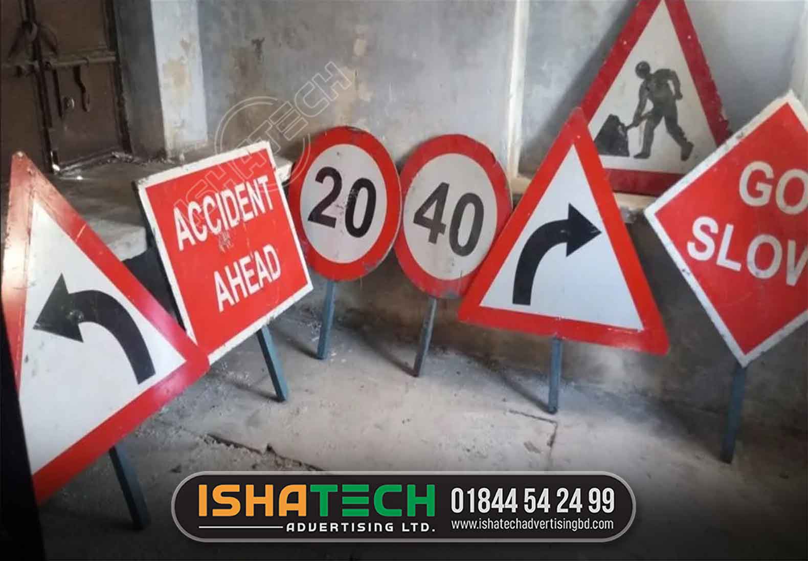 ROAD SIGN MAKING, ROAD SAFETY SIGNS MAKING BY ISHATECH ADVERTISING LTD