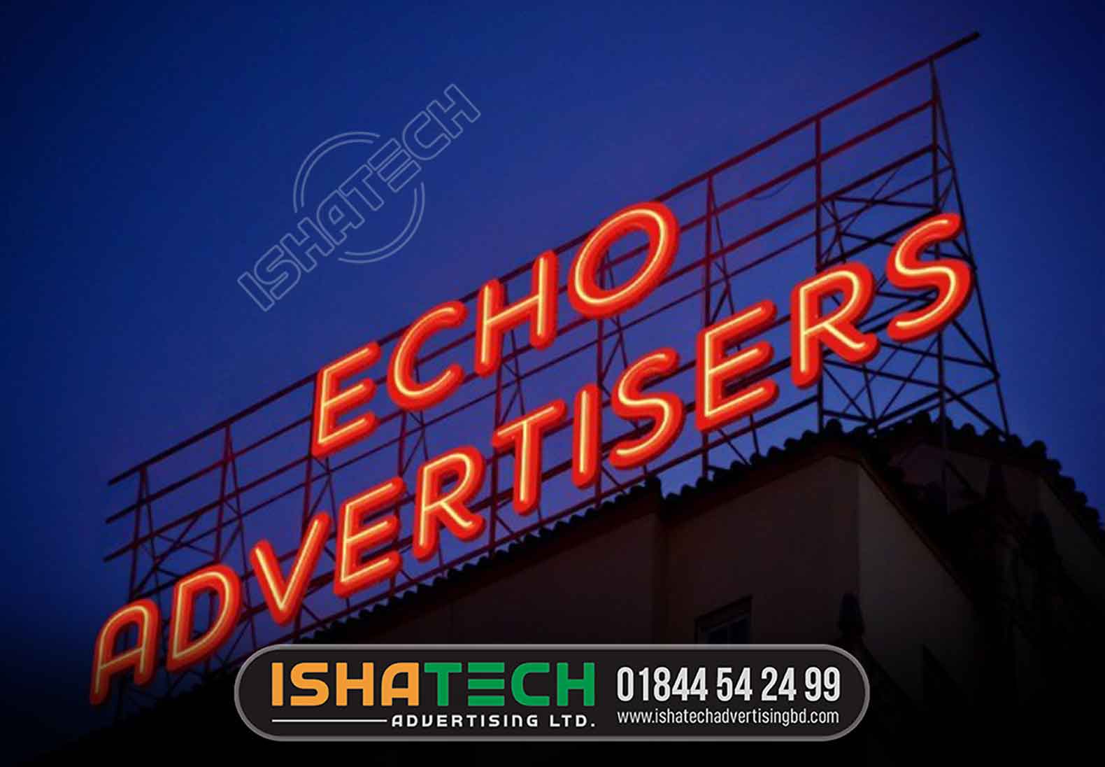 ECHO ADVERTISING LTD ROOFTOF NEON LETTER BILLBOARD DESIGN AND MAKING IN DHAKA, BANGLADESH. NEST SIGNBOARD COMPANY NEAR ME