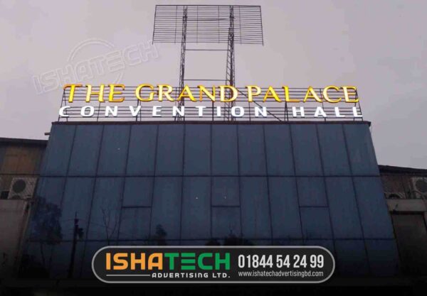 The Grand Place Convention Hall Tuptop Acrylic LED Letter Sign Board and billboard maker in Bangladesh.