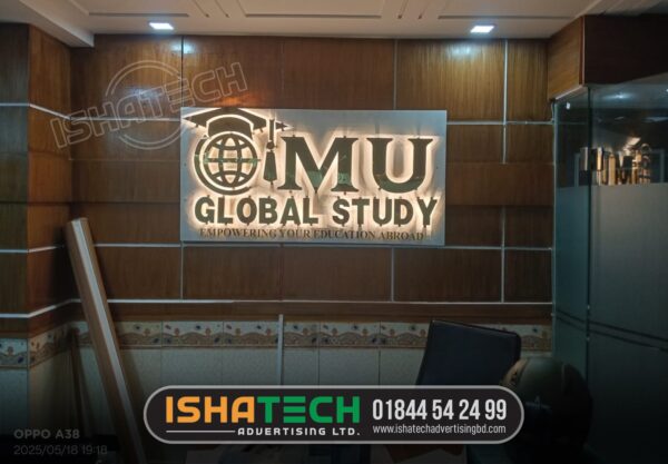 Backlight LED Nameplate for Reception for MU Global Studay in Banani